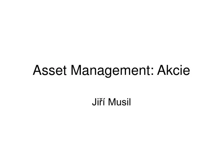 asset management akcie