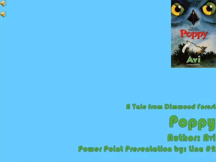 a tale from dimwood forest poppy author avi power point presentation by lina 2
