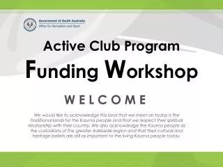 Active Club Program F unding W orkshop