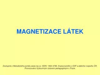 magnetizace l tek