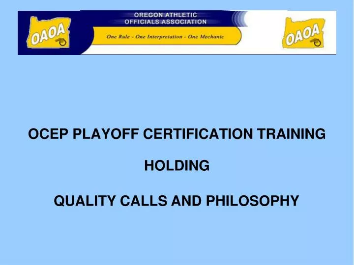 ocep playoff certification training holding
