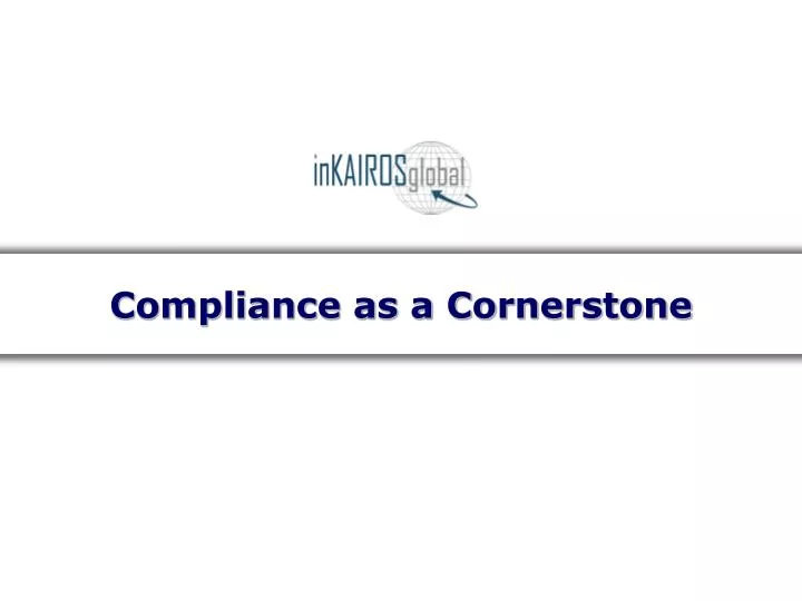 compliance as a cornerstone