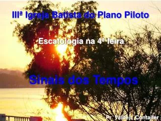 sinais dos tempos