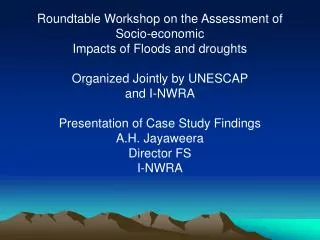 Roundtable Workshop on the Assessment of Socio-economic Impacts of Floods and droughts