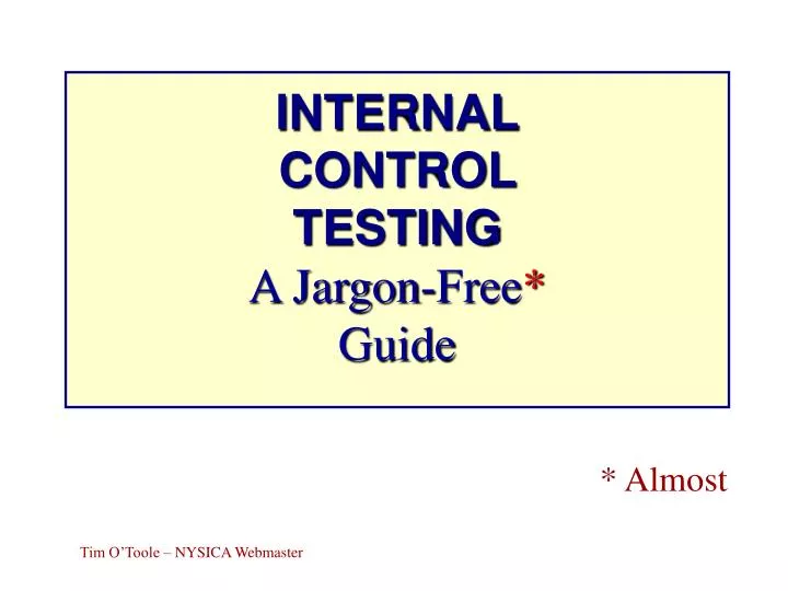internal control testing a jargon free guide