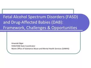 Amanda Edgar FASD/DAB State Coordinator