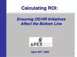 Calculating ROI: - slide 1