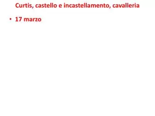 curtis castello e incastellamento cavalleria