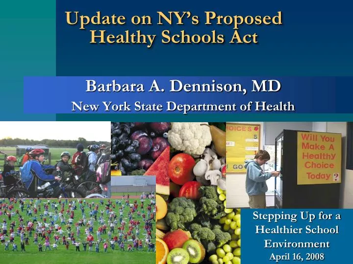 update on ny s proposed healthy schools act