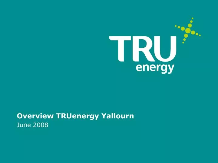 overview truenergy yallourn