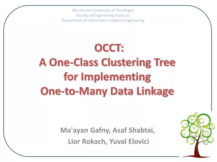 occt a one class clustering tree for implementing one to many data linkage