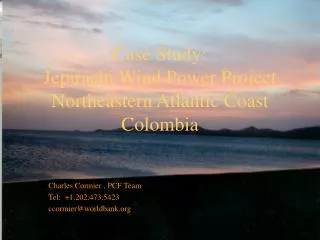 Case Study: Jepirachi Wind Power Project Northeastern Atlantic Coast Colombia