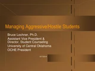 Managing Aggressive/Hostile Students