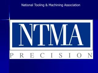 National Tooling &amp; Machining Association