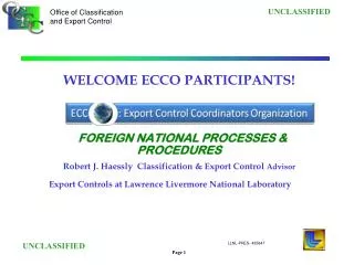 WELCOME ECCO PARTICIPANTS! FOREIGN NATIONAL PROCESSES &amp; PROCEDURES