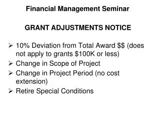 10% Deviation from Total Award $$ (does not apply to grants $100K or less)