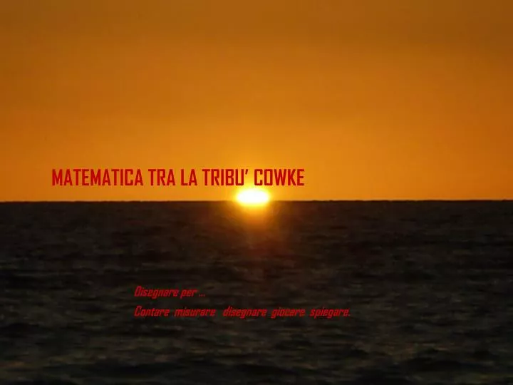 matematica tra la tribu cowke