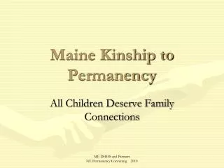 Maine Kinship to Permanency