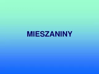 mieszaniny