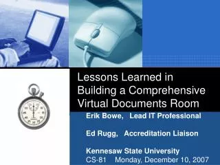 Lessons Learned in Building a Comprehensive Virtual Documents Room
