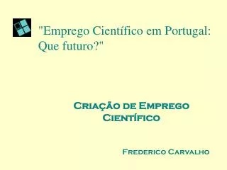 emprego cient fico em portugal que futuro