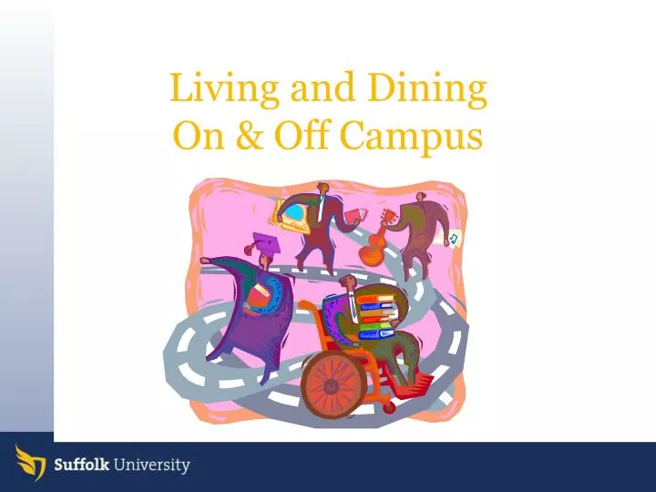 living and dining on off campus