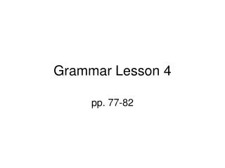 Grammar Lesson 4