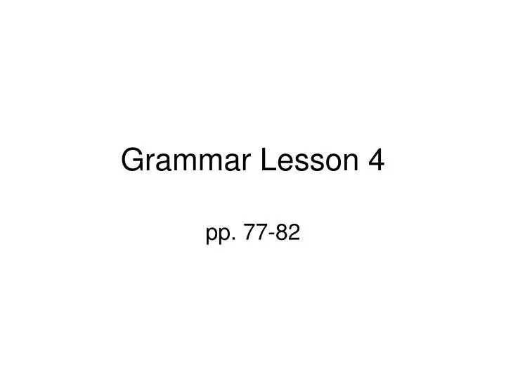 grammar lesson 4