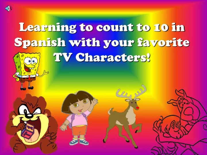 learning to count to 10 in spanish with your favorite tv characters