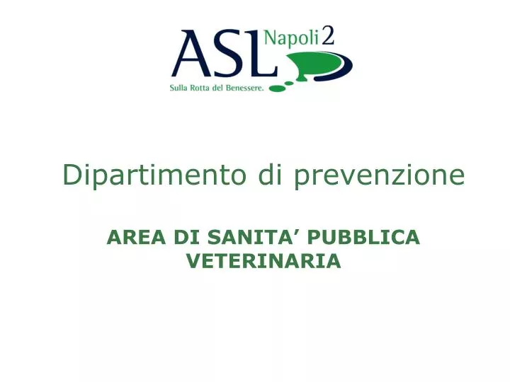 dipartimento di prevenzione area di sanita pubblica veterinaria