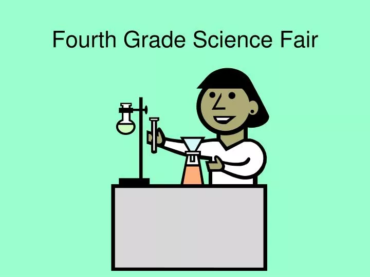 fourth grade science fair