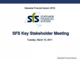 SFS Key Stakeholder Meeting