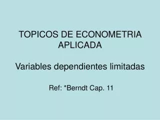 topicos de econometria aplicada variables dependientes limitadas
