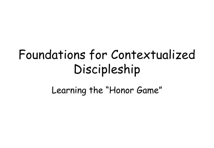 foundations for contextualized discipleship