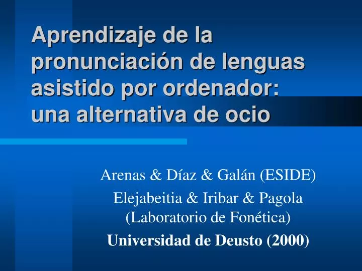 aprendizaje de la pronunciaci n de lenguas asistido por ordenador una alternativa de ocio