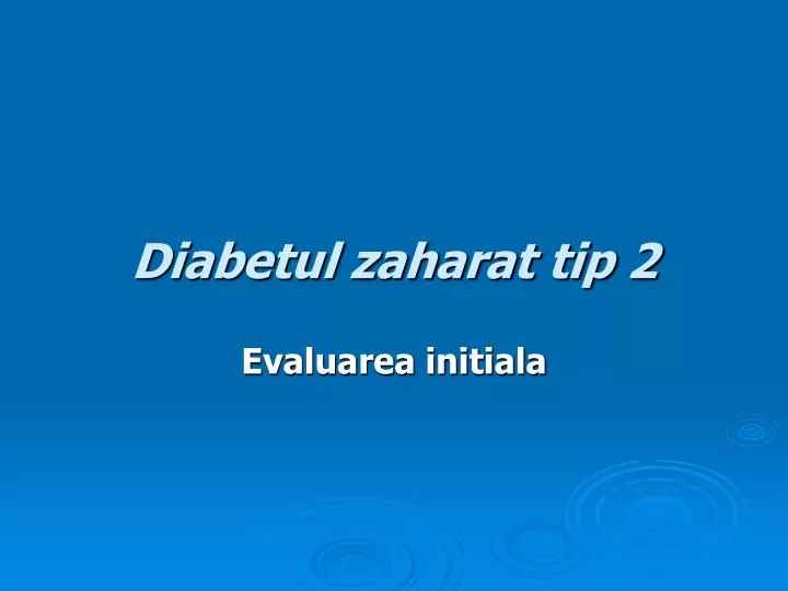 diabetul zaharat tip 2