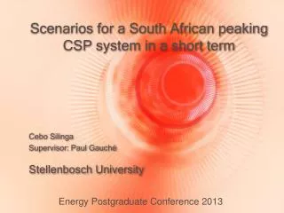 Scenarios for a South African peaking CSP system in a short term