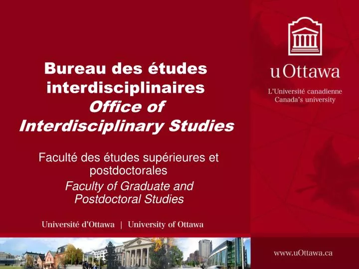 bureau des tudes interdisciplinaires office of interdisciplinary studies
