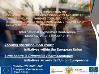 Tackling pharmaceutical crime: 	 	initiatives within the European Union
