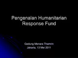 pengenalan humanitarian response fund