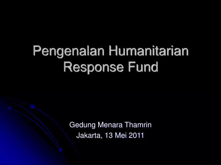 pengenalan humanitarian response fund