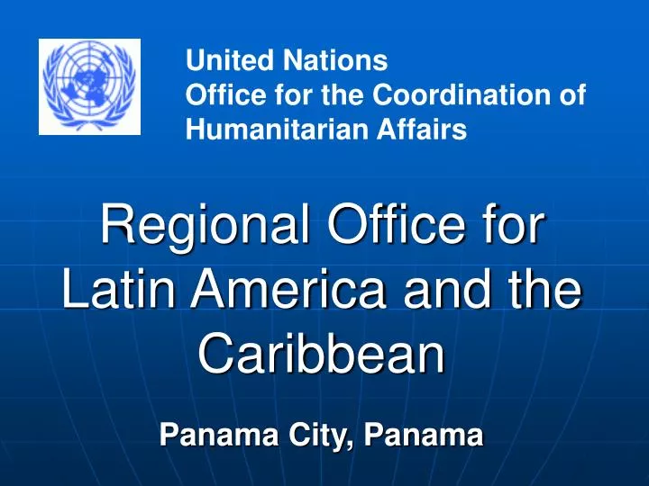 regional office for latin america and the caribbean panama city panama