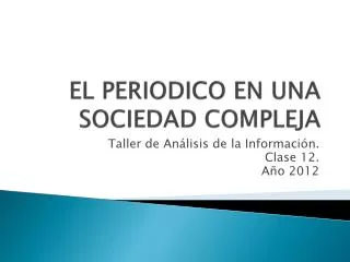 el periodico en una sociedad compleja