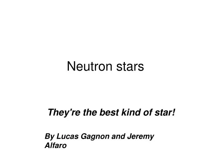they re the best kind of star by lucas gagnon and jeremy alfaro