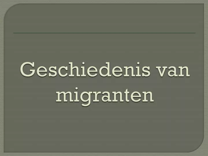 geschiedenis van migranten