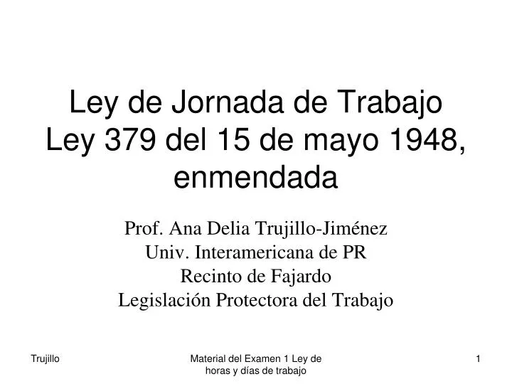 ley de jornada de trabajo ley 379 del 15 de mayo 1948 enmendada