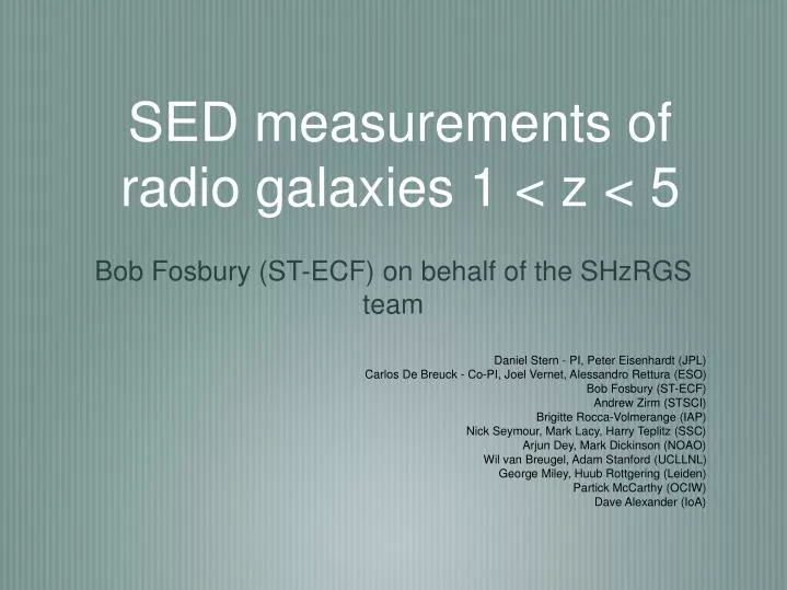 sed measurements of radio galaxies 1 z 5