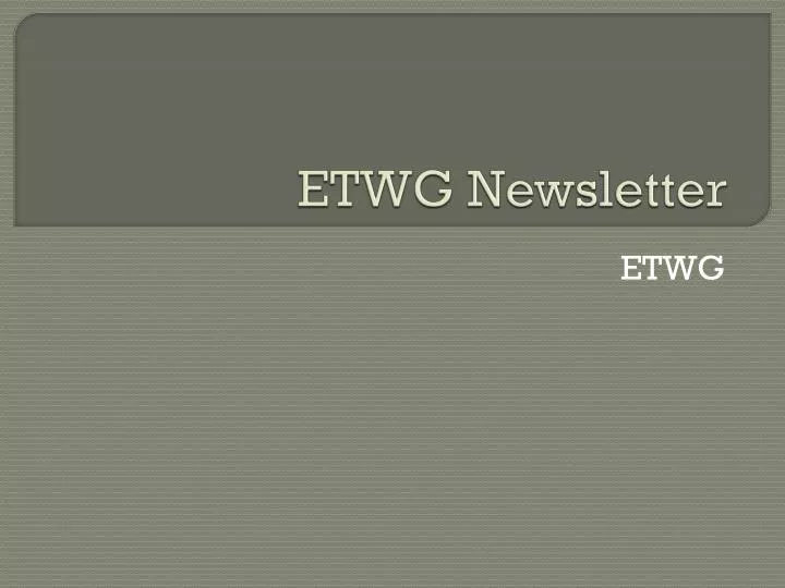 etwg newsletter