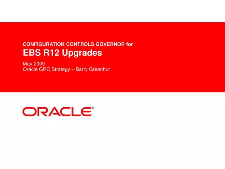 configuration controls governor for ebs r12 upgrades