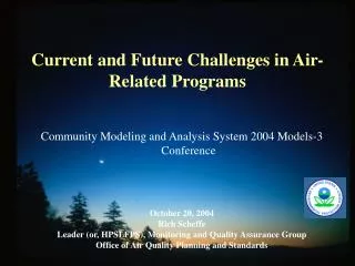 Current and Future Challenges in Air-Related Programs